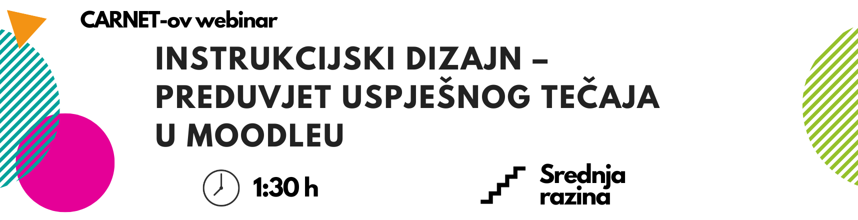 Instrukcijski dizajn – preduvjet uspješnog tečaja u Moodleu