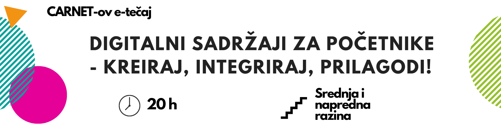 Digitalni sadržaji za početnike – kreiraj, integriraj, prilagodi!