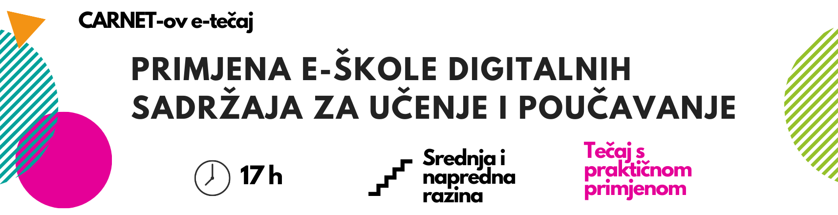 Primjena e-Škole digitalnih sadržaja za učenje i poučavanje – tečaj s praktičnom primjenom